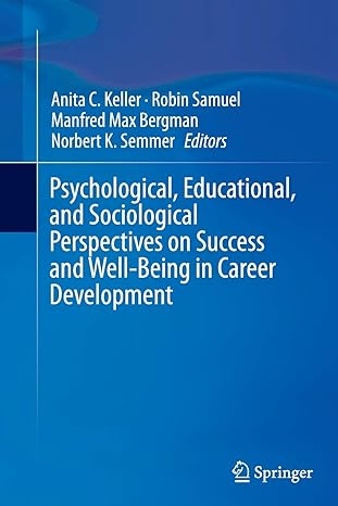 psychological educational and sociological perspectives on success and well being in career development 1st