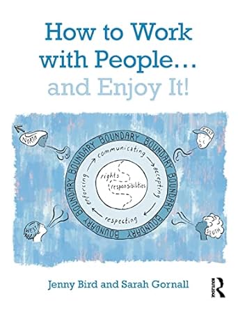 how to work with people and enjoy it 1st edition jenny bird ,sarah gornall 1138610313, 978-1138610316