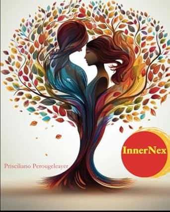 innernex navigating feelings on the page 1st edition prisciliano perougeleayer b0cj495tcy, 979-8861636902