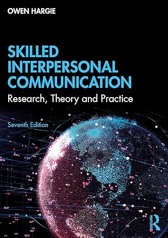 skilled interpersonal communication 7th edition owen hargie 1032008784, 978-1032008783