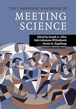 the cambridge handbook of meeting science 1st edition nale lehmann willenbrock 1107646944, 978-1107646940