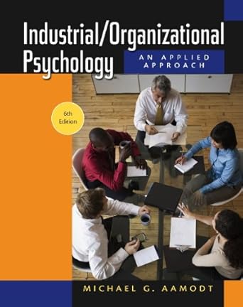 aamodts industrial/organizational psychology applications workbook 6th edition michael g aamodt 0495603716,