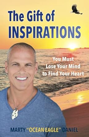 the gift of inspirations 1st edition marty ocean eagle daniel 1737127008, 978-1737127000