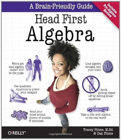 head first algebra a learners guide to algebra i 1st edition dan pilone ,tracey pilone 5968035447,