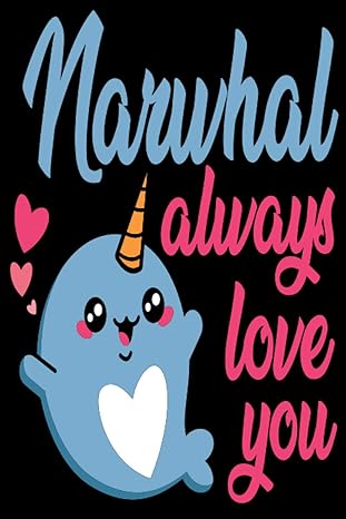 narwhal always love you black cover size 120 pages lined paper 1st edition sa book house b08s2lslgp,