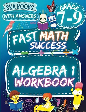 fast math success algebra 1 workbook grade 7 9 math practice worksheets of equations expressions inequalities