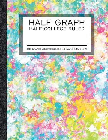 half 5x5 graph half college ruled half 5x5 grid half college ruled composition pages large 8 5x11 in colors