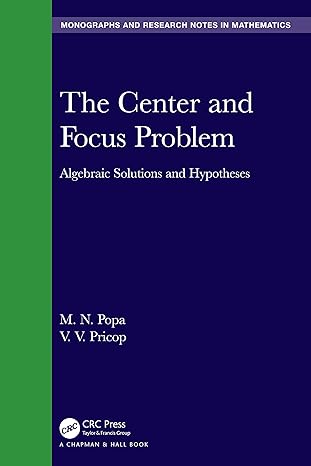 the center and focus problem 1st edition m n popa ,v v pricop 1032044101, 978-1032044101