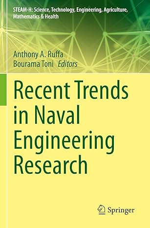 recent trends in naval engineering research 1st edition anthony a ruffa ,bourama toni 3030641538,