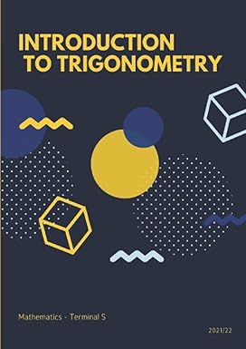 introduction to trigonometry mathematics terminal s 1st edition ait outoulboun essaid 979-8667694229