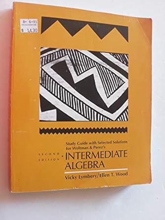 intermediate algebra study guide to 2r e 1st edition dennis weltman ,gilbert perez 0534120490, 978-0534120498