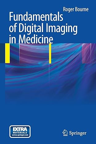 fundamentals of digital imaging in medicine 2010 edition roger bourne 1848820860, 978-1848820869