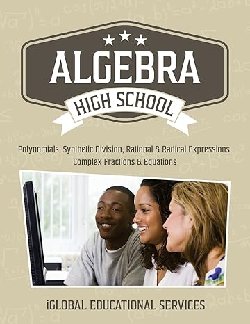 algebra high school math tutor lesson plans polynomials synthetic division rational and radical expressions