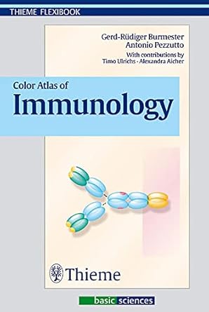 color atlas of immunology 1st edition gerd r. burmester, antonio pezzutto 3131267410, 978-3131267412