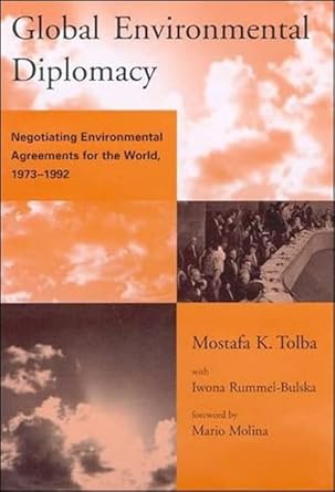 global environmental diplomacy negotiating environmental agreements for the world 1973 1992 1st edition