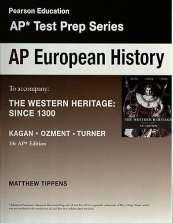 ap european history to accompany the western heritage since 1300 10e ap edition matthew tippens 0131369288,