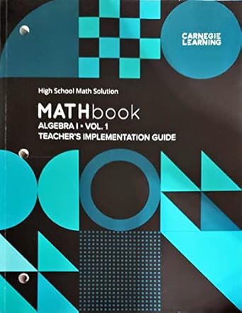 mathbook algebra i volume 1 high school math solution  edition teacher s implementation guide c 2022