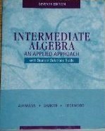 intermediate algebra an applied approach with student solutions guide 7th custom edition richard n aufmann