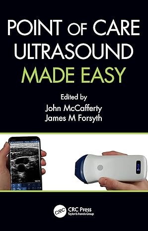 point of care ultrasound made easy 1st edition john mccafferty ,james forsyth 0367349582, 978-0367349585