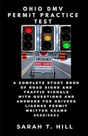 ohio dmv permit practice test a complete study book of road signs and traffic signals with questions and