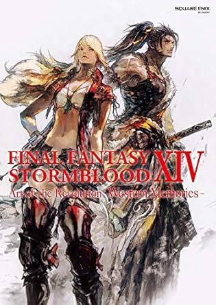 final fantasy xiv stormblood the art of the revolution western memories 1st edition square enix 1646091043,