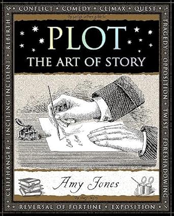 plot the art of story 1st edition amy jones 1904263100