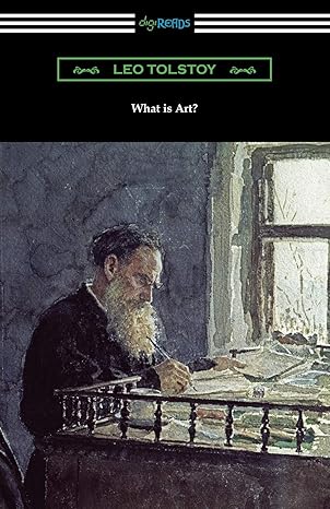 what is art 1st edition leo tolstoy 1420968319, 978-1420968316