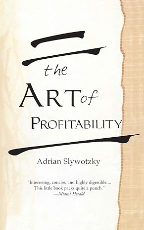 the art of profitability 1st edition adrian slywotzky 0446692271, 978-0446692274