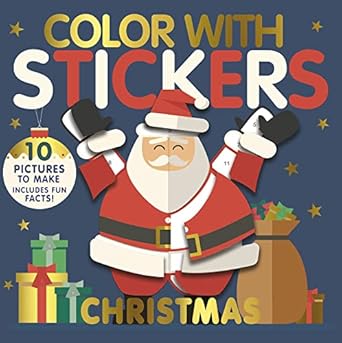 color with stickers christmas create 10 pictures with stickers 1st edition jonny marx, tiger tales