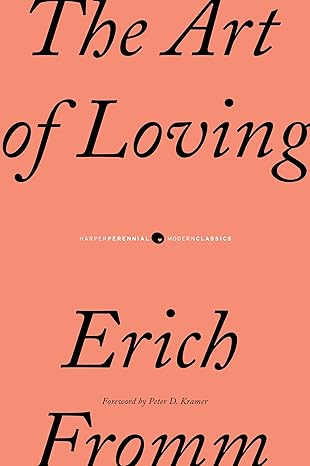 the art of loving anniversary edition erich fromm 0061129739, 978-0061129735