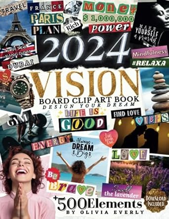 2024 vision board clip art book an extensive collection of inspiring images quotes and affirmations for