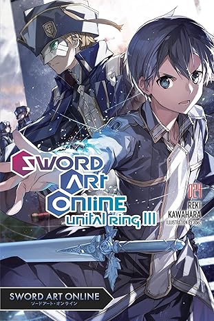 sword art online 24 unital ring iii 1st edition reki kawahara 1975321782, 978-1975321789