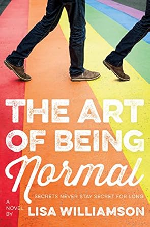 the art of being normal a novel 1st edition lisa williamson 1250144272, 978-1250144270