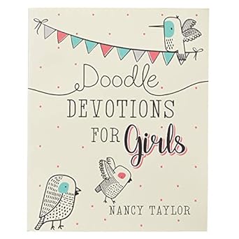 doodle devotions for girls 1st edition nancy taylor 143212711x, 978-1432127114