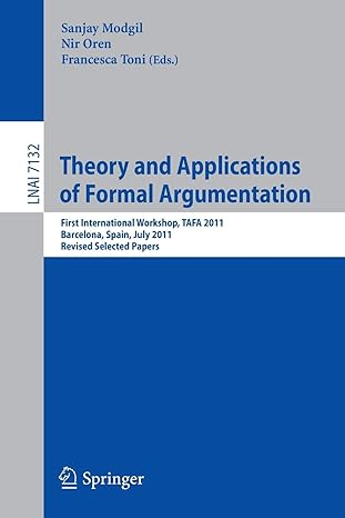 theory and applications of formal argumentation first international workshop tafa 2011 barcelona spain july 