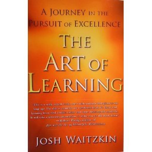 the art of learning bywaitzkin 1st edition waitzkin b006a6069s