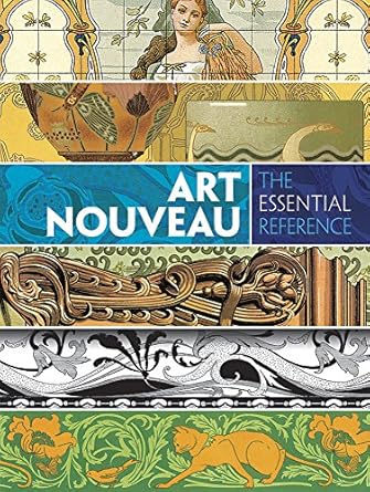 art nouveau the essential reference 1st edition carol belanger grafton 0486799832, 978-0486799834