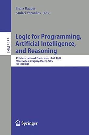 logic for programming artificial intelligence and reasoning 11th international workshop lpar 2004 montevideo