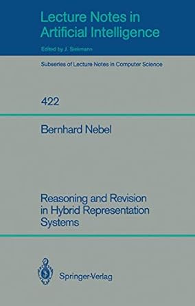 reasoning and revision in hybrid representation systems 1990 edition bernhard nebel 3540524436, 978-3540524434