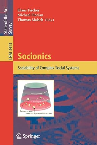 socionics scalability of complex social systems 2005 edition klaus fischer ,michael florian ,thomas malsch