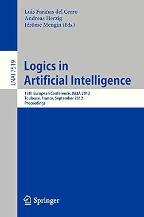 logics in artificial intelligence 13th european conference jelia 2012 toulouse france september 26 28 2012