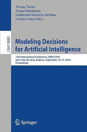 modeling decisions for artificial intelligence 13th international conference mdai 20 sant juli de l ria