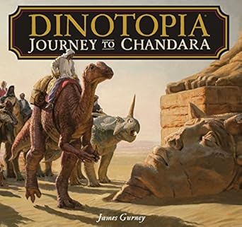 dinotopia journey to chandara 1st edition james gurney 1449479847, 978-1449479848