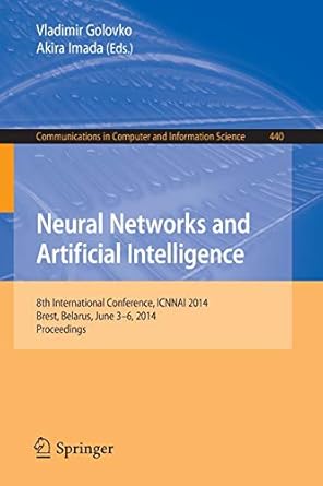 neural networks and artificial intelligence 8th international conference icnnai 2014 brest belarus june 3 6