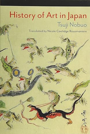 history of art in japan 1st edition nobuo tsuji ,nicole coolidge rousmaniere 0231193416, 978-0231193412