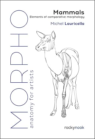 morpho mammals elements of comparative morphology 1st edition michel lauricella 1681989972, 978-1681989976