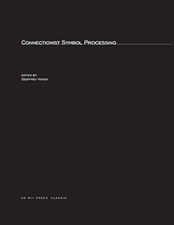 connectionist symbol processing mit press edition geoffrey hinton 026258106x, 978-0262581066