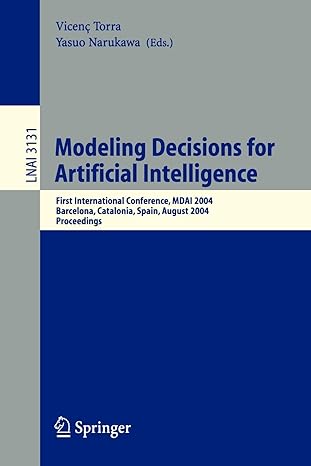 modeling decisions for artificial intelligence first international conference mdai 2004 barcelona spain