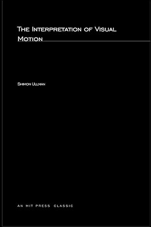 the interpretation of visual motion 1st edition shimon ullman 0262710110, 978-0262710114