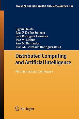 distributed computing and artificial intelligence 9th international conference 2012 edition sigeru omatu